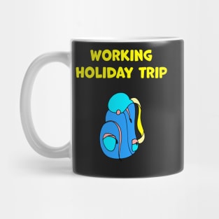 Work and Holiday Trip Mug